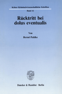 Rücktritt bei dolus eventualis