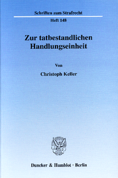 Zur tatbestandlichen Handlungseinheit Zur tatbestandlichen Handlungseinheit