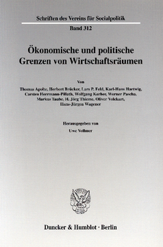 Ökonomische und politische Grenzen von Wirtschaftsräumen Ökonomische und politische Grenzen von Wirtschaftsräumen