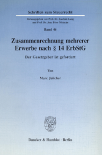 Zusammenrechnung mehrerer Erwerbe nach § 14 ErbStG