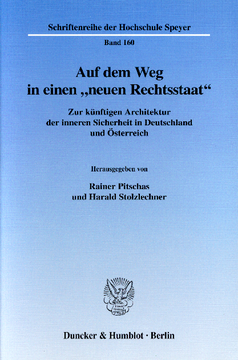 Auf dem Weg in einen »neuen Rechtsstaat« Auf dem Weg in einen »neuen Rechtsstaat«
