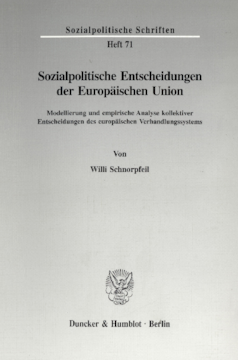 Sozialpolitische Entscheidungen der Europäischen Union Sozialpolitische Entscheidungen der Europäischen Union