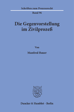 Die Gegenvorstellung im Zivilprozeß Die Gegenvorstellung im Zivilprozeß