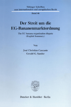 Der Streit um die EG-Bananenmarktordnung Der Streit um die EG-Bananenmarktordnung