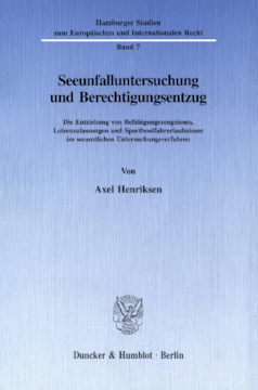 Seeunfalluntersuchung und Berechtigungsentzug Seeunfalluntersuchung und Berechtigungsentzug