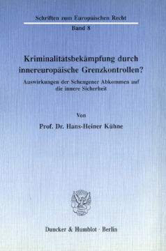 Kriminalitätsbekämpfung durch innereuropäische Grenzkontrollen? Kriminalitätsbekämpfung durch innereuropäische Grenzkontrollen?