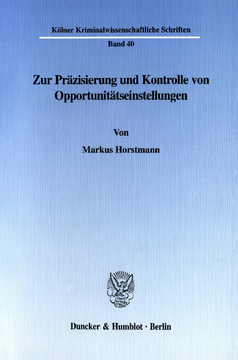 Zur Präzisierung und Kontrolle von Opportunitätseinstellungen Zur Präzisierung und Kontrolle von Opportunitätseinstellungen