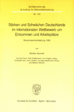Stärken und Schwächen Deutschlands im internationalen Wettbewerb um Einkommen und Arbeitsplätze Stärken und Schwächen Deutschlands im internationalen Wettbewerb um Einkommen und Arbeitsplätze