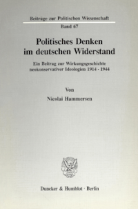 Politisches Denken im deutschen Widerstand