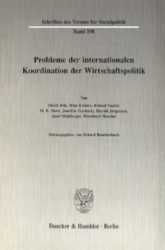 Probleme der Internationalen Koordination der Wirtschaftspolitik Probleme der Internationalen Koordination der Wirtschaftspolitik
