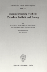 Herausforderung Medien: Zwischen Freiheit und Zwang