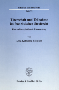 Täterschaft und Teilnahme im französischen Strafrecht