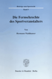 Die Fernsehrechte des Sportveranstalters