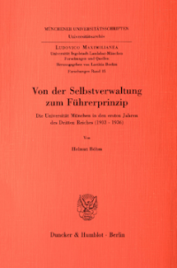 Von der Selbstverwaltung zum Führerprinzip