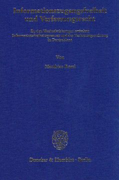 Informationszugangsfreiheit und Verfassungsrecht Informationszugangsfreiheit und Verfassungsrecht