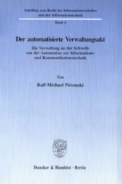 Der automatisierte Verwaltungsakt Der automatisierte Verwaltungsakt