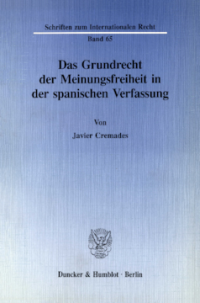 Das Grundrecht der Meinungsfreiheit in der spanischen Verfassung