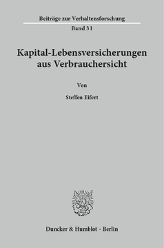 Kapital-Lebensversicherungen aus Verbrauchersicht Kapital-Lebensversicherungen aus Verbrauchersicht