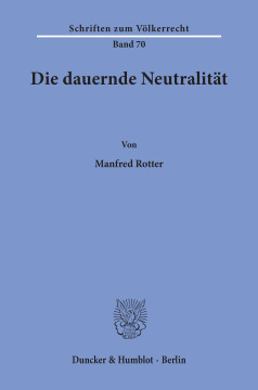 Die dauernde Neutralität Die dauernde Neutralität