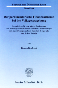 Der parlamentarische Finanzvorbehalt bei der Volksgesetzgebung