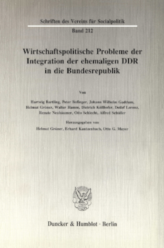 Wirtschaftspolitische Probleme der Integration der ehemaligen DDR in die Bundesrepublik Wirtschaftspolitische Probleme der Integration der ehemaligen DDR in die Bundesrepublik
