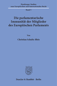 Die parlamentarische Immunität der Mitglieder des Europäischen Parlaments Die parlamentarische Immunität der Mitglieder des Europäischen Parlaments