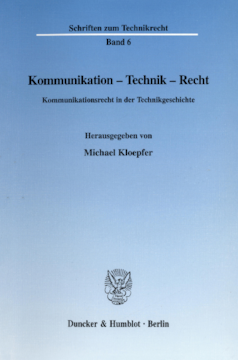 Kommunikation - Technik - Recht Kommunikation - Technik - Recht