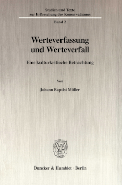 Werteverfassung und Werteverfall Werteverfassung und Werteverfall