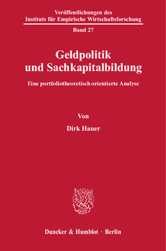 Geldpolitik und Sachkapitalbildung Geldpolitik und Sachkapitalbildung