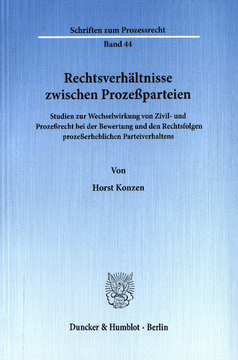 Rechtsverhältnisse zwischen Prozeßparteien Rechtsverhältnisse zwischen Prozeßparteien