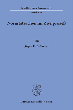 Normtatsachen im Zivilprozeß Normtatsachen im Zivilprozeß