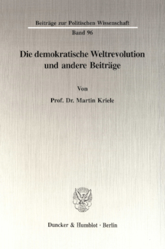 Die demokratische Weltrevolution und andere Beiträge Die demokratische Weltrevolution und andere Beiträge