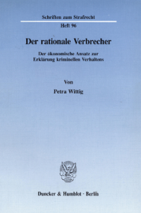 Der rationale Verbrecher