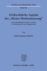 Zivilrechtliche Aspekte der »Mieter-Modernisierung«