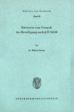 Rücktritt vom Versuch der Beteiligung nach § 31 StGB Rücktritt vom Versuch der Beteiligung nach § 31 StGB