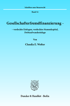 Gesellschafterfremdfinanzierung - Gesellschafterfremdfinanzierung -