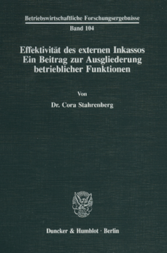 Effektivität des externen Inkassos Effektivität des externen Inkassos