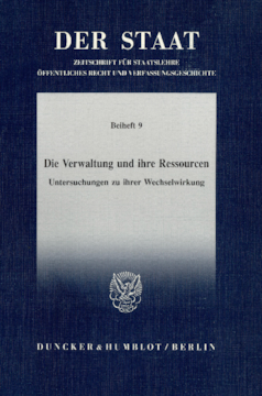 Die Verwaltung und ihre Ressourcen Die Verwaltung und ihre Ressourcen