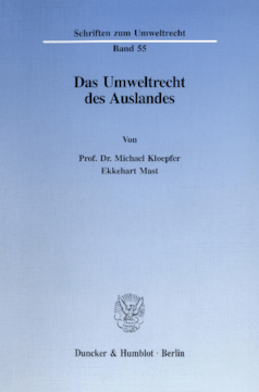 Das Umweltrecht des Auslandes Das Umweltrecht des Auslandes