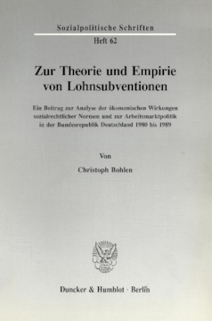 Zur Theorie und Empirie von Lohnsubventionen Zur Theorie und Empirie von Lohnsubventionen