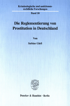 Die Reglementierung von Prostitution in Deutschland Die Reglementierung von Prostitution in Deutschland