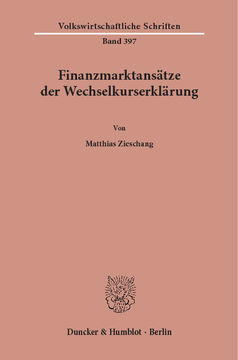 Finanzmarktansätze der Wechselkurserklärung Finanzmarktansätze der Wechselkurserklärung