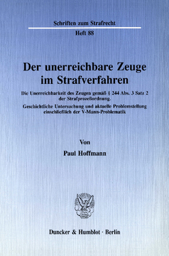 Der unerreichbare Zeuge im Strafverfahren Der unerreichbare Zeuge im Strafverfahren