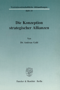 Die Konzeption strategischer Allianzen Die Konzeption strategischer Allianzen