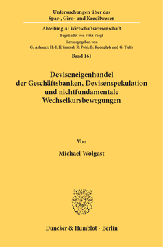 Deviseneigenhandel der Geschäftsbanken, Devisenspekulation und nichtfundamentale Wechselkursbewegungen Deviseneigenhandel der Geschäftsbanken, Devisenspekulation und nichtfundamentale Wechselkursbewegungen