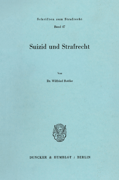 Suizid und Strafrecht Suizid und Strafrecht