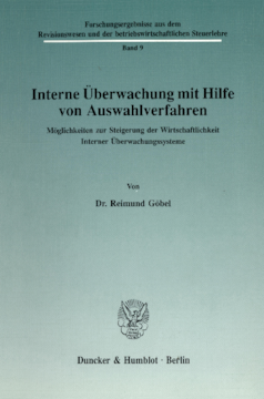 Interne Überwachung mit Hilfe von Auswahlverfahren Interne Überwachung mit Hilfe von Auswahlverfahren