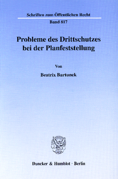 Probleme des Drittschutzes bei der Planfeststellung Probleme des Drittschutzes bei der Planfeststellung