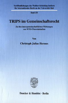TRIPS im Gemeinschaftsrecht TRIPS im Gemeinschaftsrecht