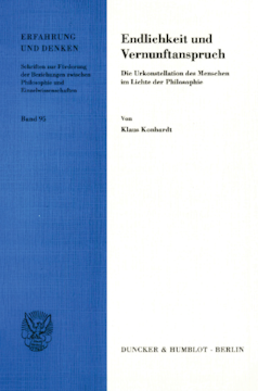 Endlichkeit und Vernunftanspruch Endlichkeit und Vernunftanspruch